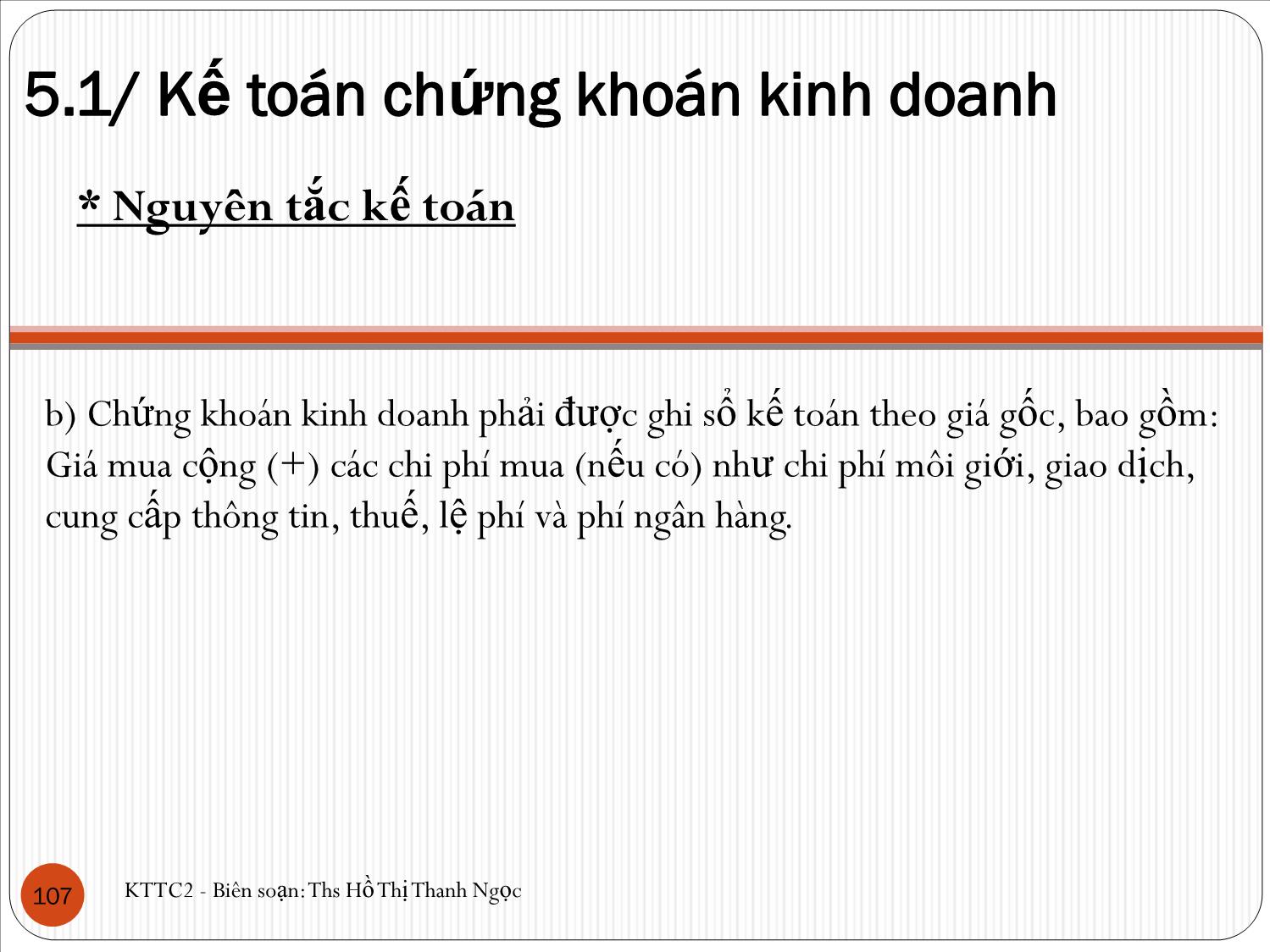 Bài giảng Kế toán tài chính 2 - Chương 5: Kế toán các khoản đầu tư - Hồ Thị Thanh Ngọc trang 5