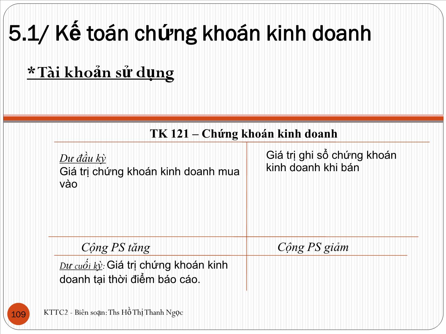 Bài giảng Kế toán tài chính 2 - Chương 5: Kế toán các khoản đầu tư - Hồ Thị Thanh Ngọc trang 7