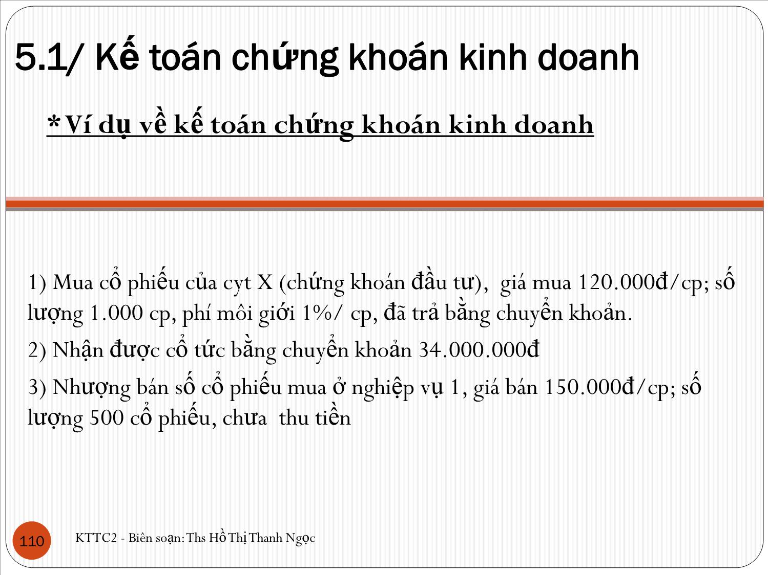 Bài giảng Kế toán tài chính 2 - Chương 5: Kế toán các khoản đầu tư - Hồ Thị Thanh Ngọc trang 8