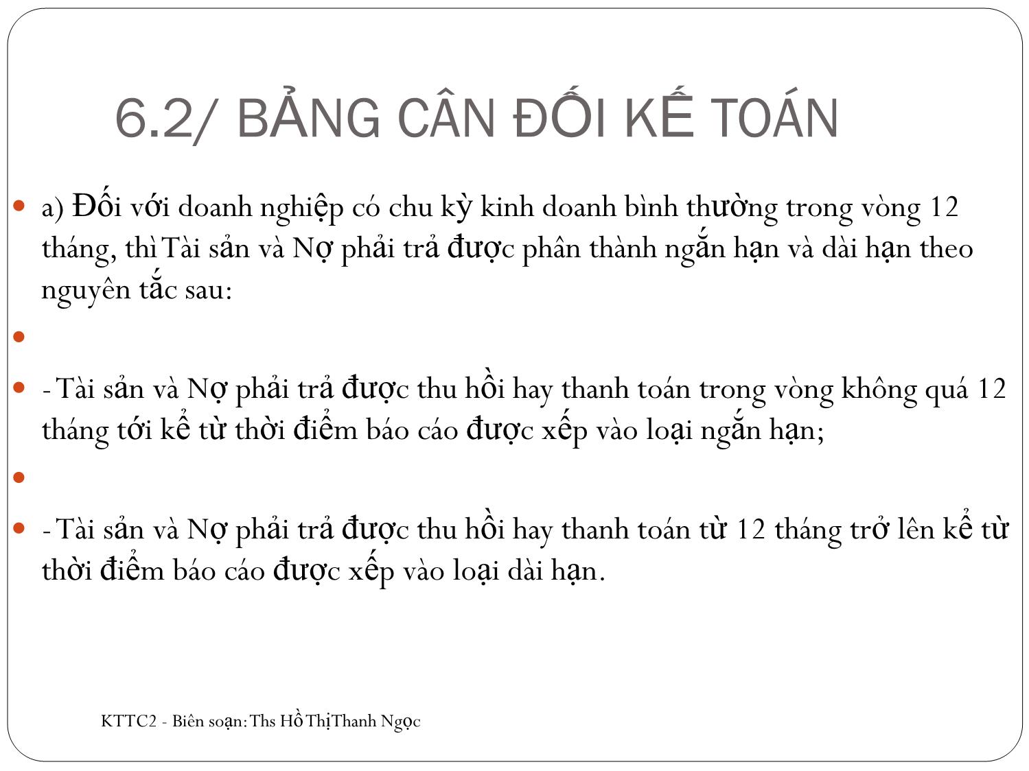 Bài giảng Kế toán tài chính 2 - Chương 6: Báo cáo tài chính - Hồ Thị Thanh Ngọc trang 10