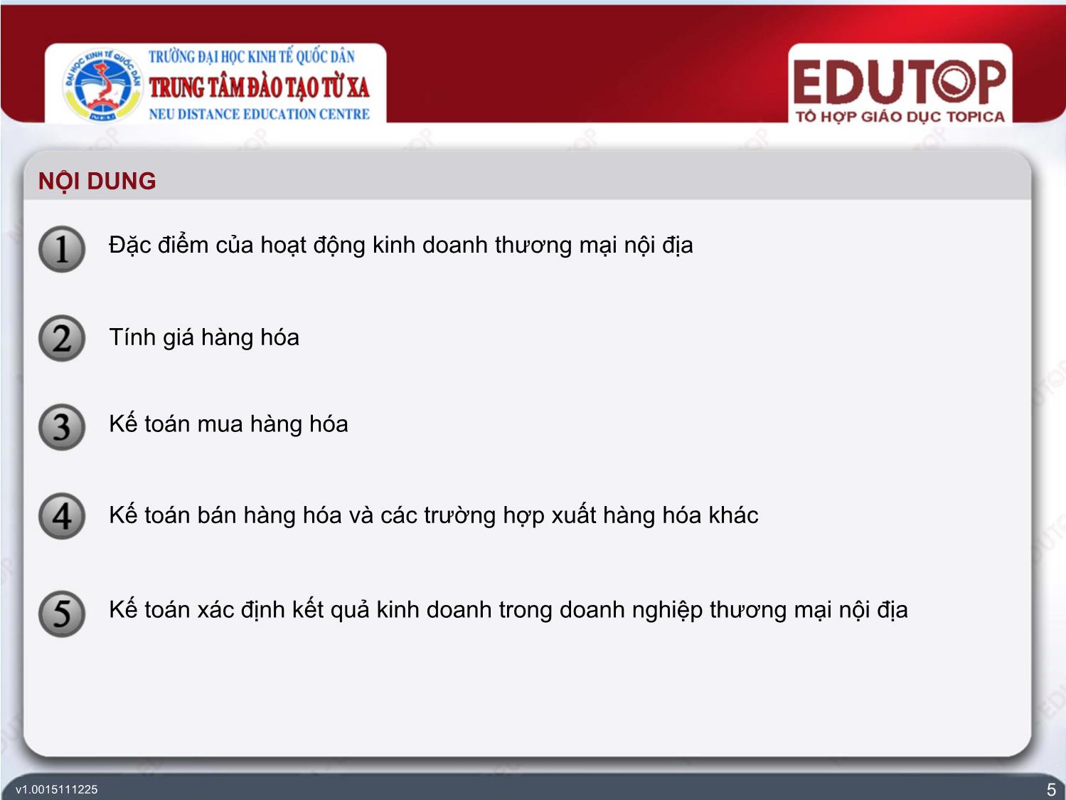 Bài giảng Kế toán tài chính 3 - Bài 1: Kế toán trong doanh nghiệp kinh doanh thương mại nội địa - Nguyễn Thị Mai Anh trang 5