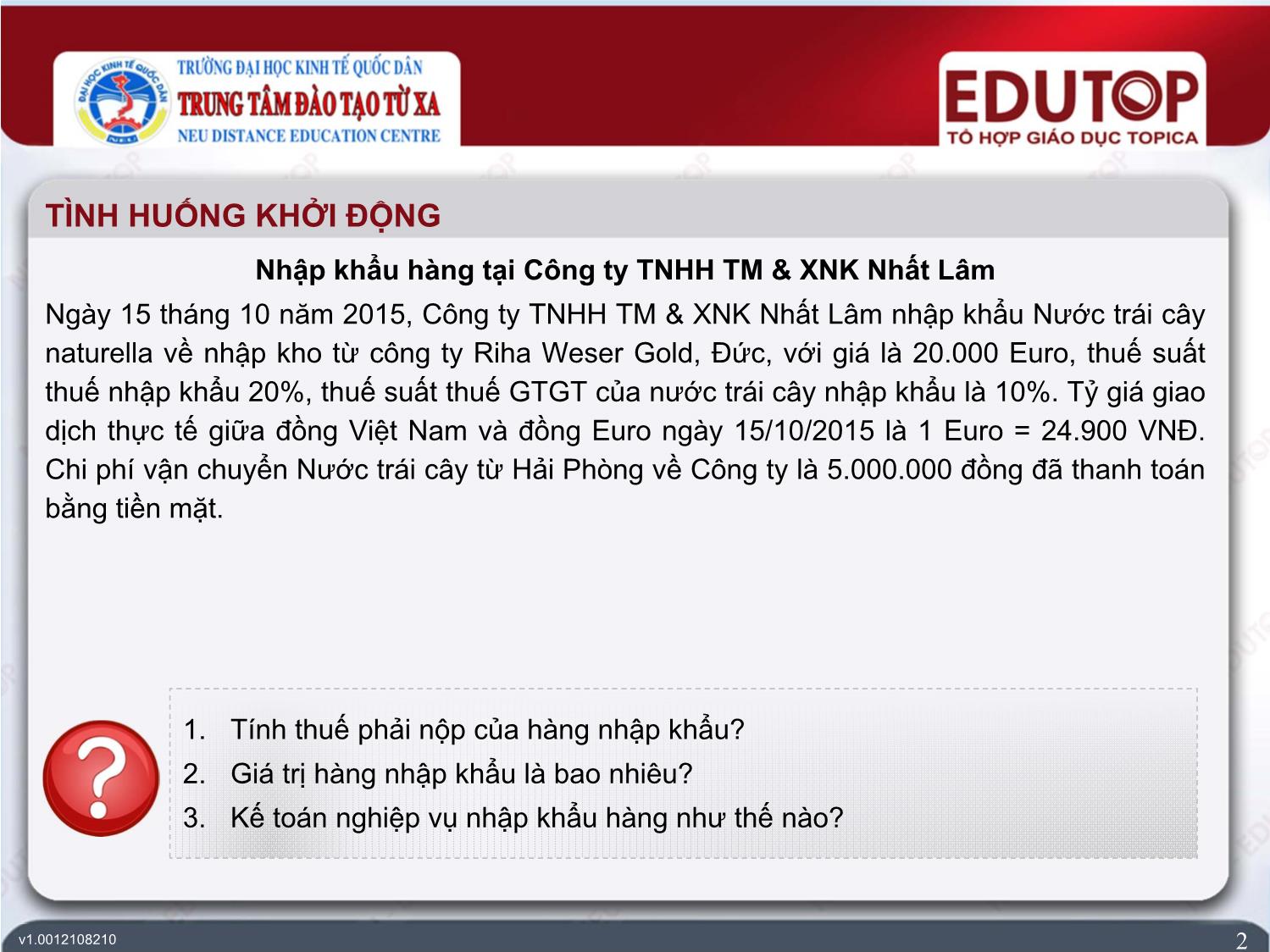 Bài giảng Kế toán tài chính 3 - Bài 2: Kế toán lưu chuyển hàng hóa nhập khẩu - Trần Thị Nam Thanh trang 2