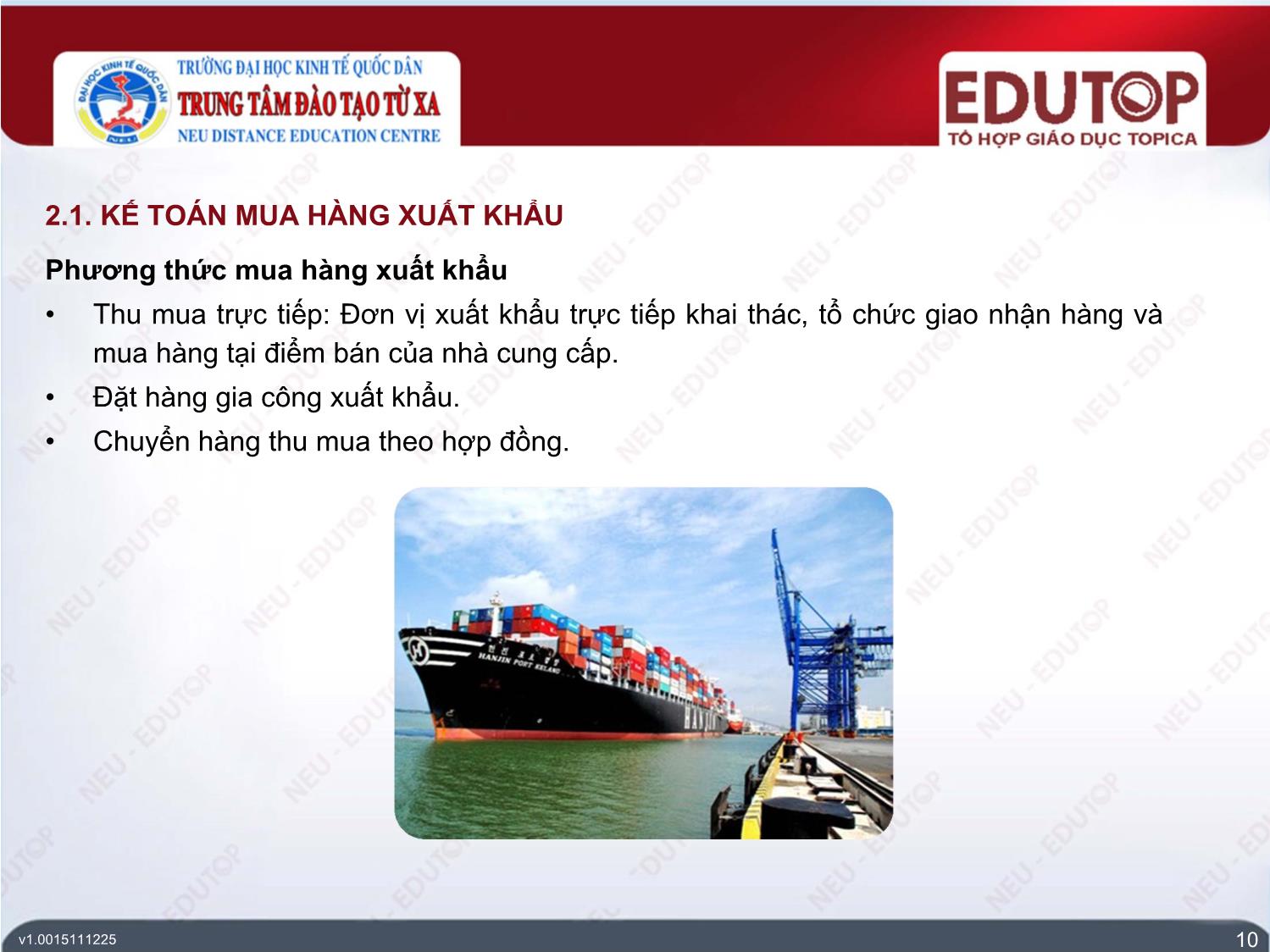 Bài giảng Kế toán tài chính 3 - Bài 3: Kế toán lưu chuyển hàng hóa xuất khẩu - Trần Thị Nam Thanh trang 10