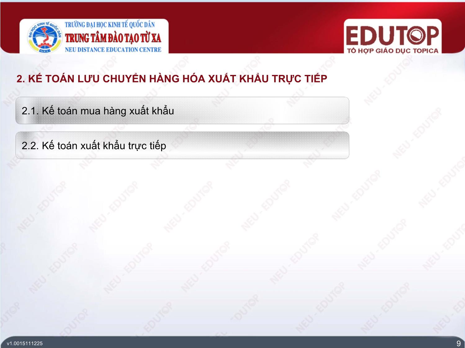 Bài giảng Kế toán tài chính 3 - Bài 3: Kế toán lưu chuyển hàng hóa xuất khẩu - Trần Thị Nam Thanh trang 9