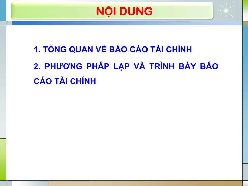 Bài giảng Kế toán tài chính - Chương 9: Báo cáo tài chính trang 4