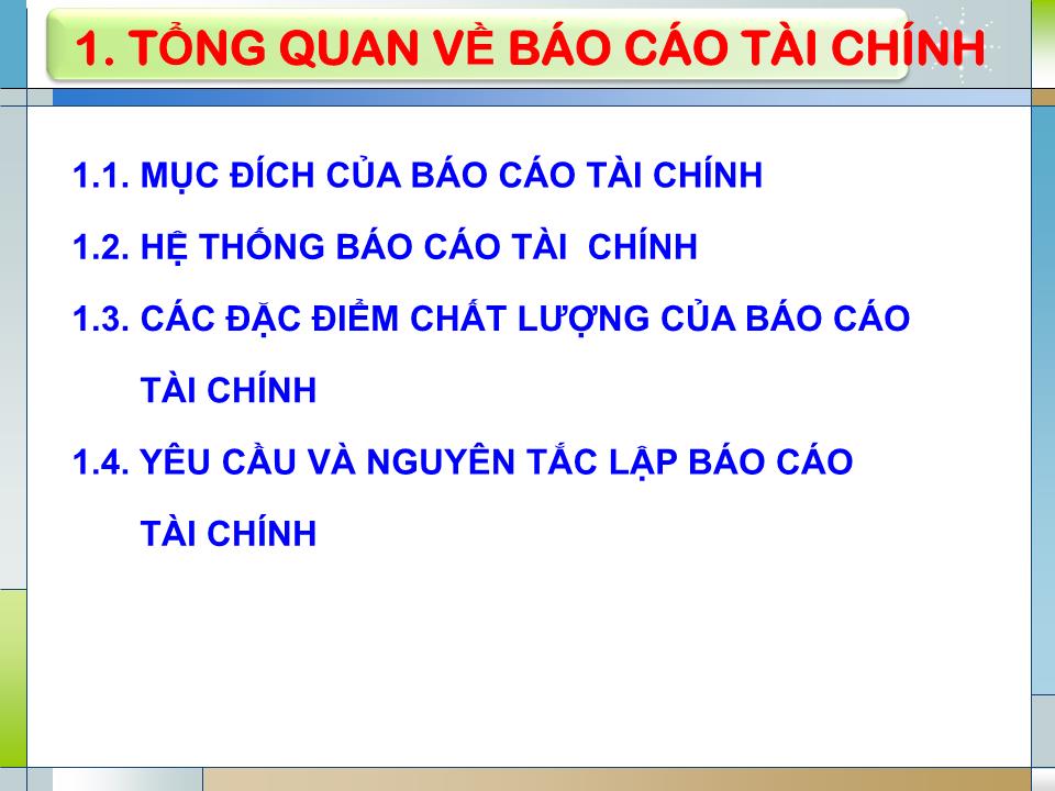 Bài giảng Kế toán tài chính - Chương 9: Báo cáo tài chính trang 5