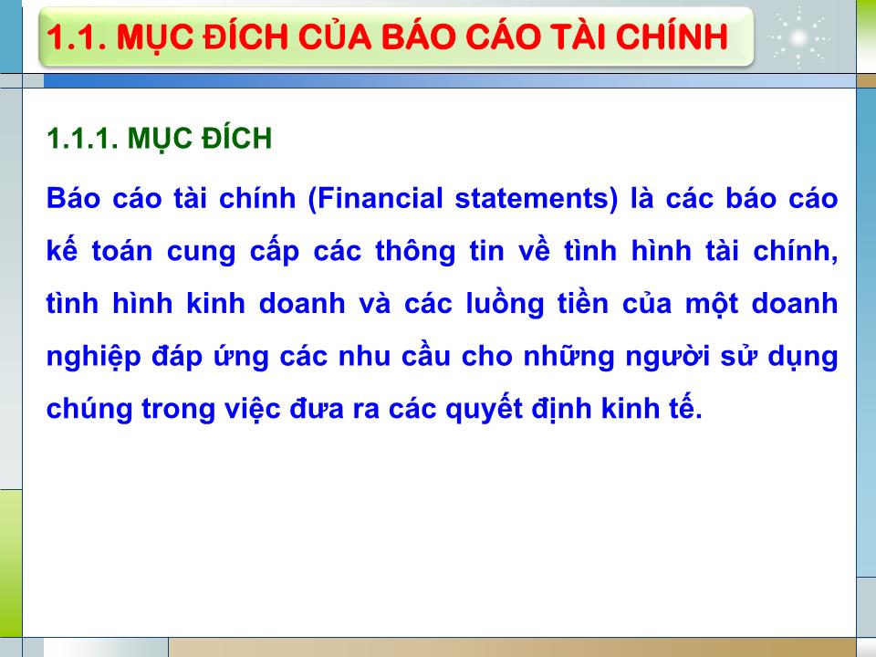 Bài giảng Kế toán tài chính - Chương 9: Báo cáo tài chính trang 6