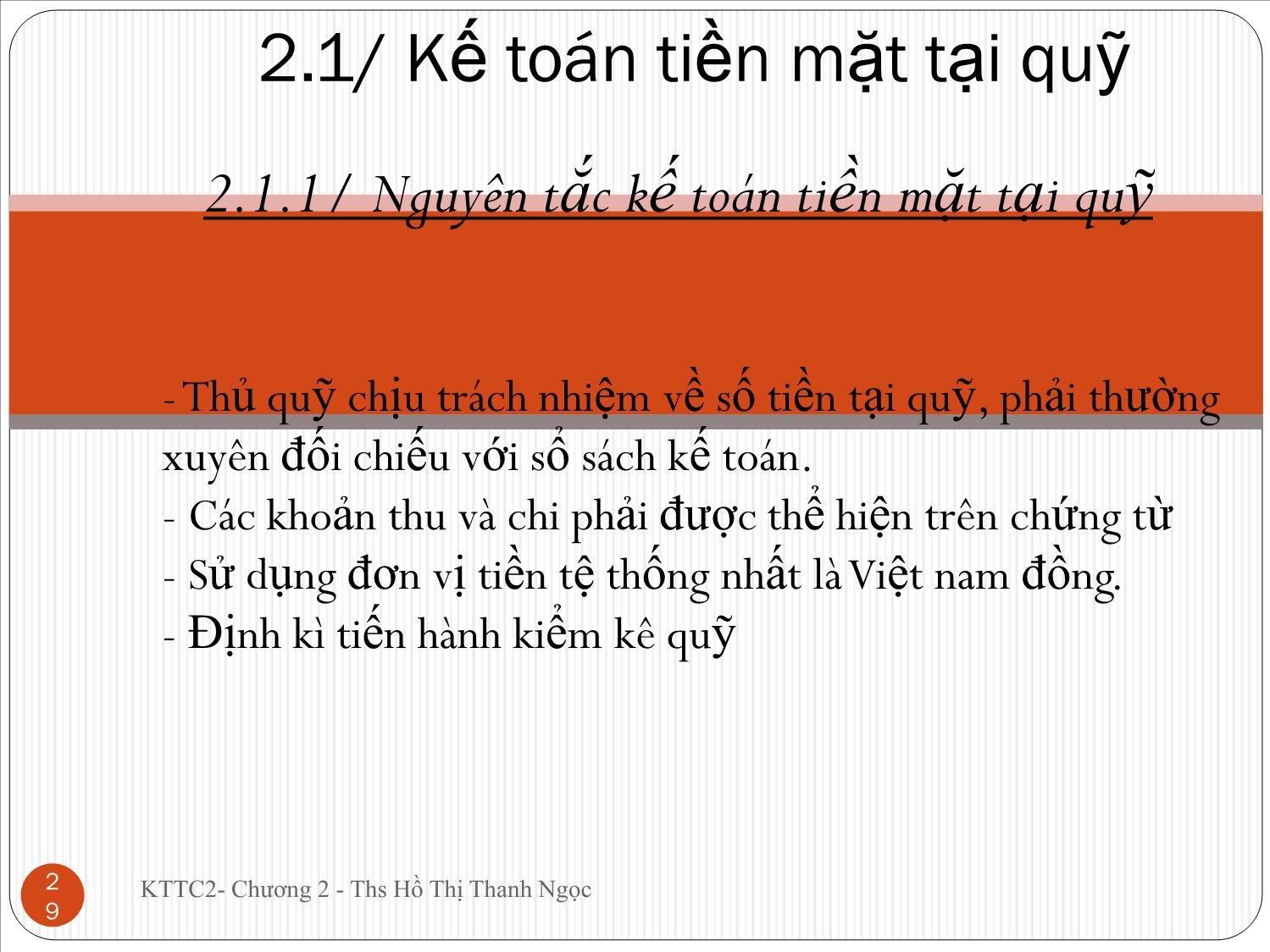 Bài giảng Kế toán tài chính doanh nghiệp 2 - Chương 2: Kế toán vốn bằng tiền - Hồ Thị Thanh Ngọc trang 3