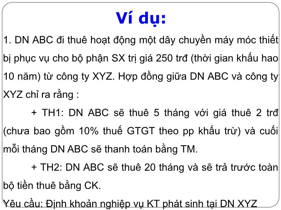 Bài giảng Kế toán tài chính doanh nghiệp nâng cao - Chương 2: Kế toán thuê tài sản trang 10