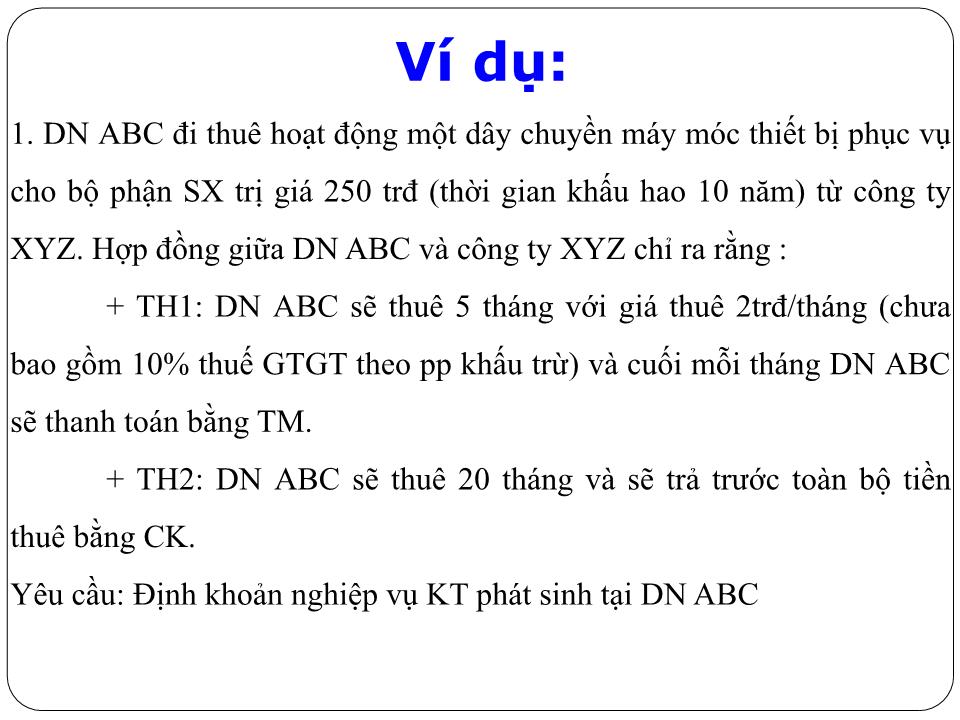 Bài giảng Kế toán tài chính doanh nghiệp nâng cao - Chương 2: Kế toán thuê tài sản trang 8