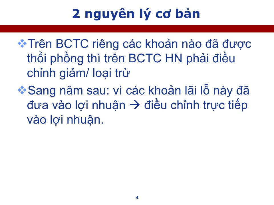 Bài giảng Kế toán tài chính doanh nghiệp nâng cao - Chương: Kỹ thuật lập Báo cáo tài chính hợp nhất - Nguyễn Thị Thanh Thủy trang 4