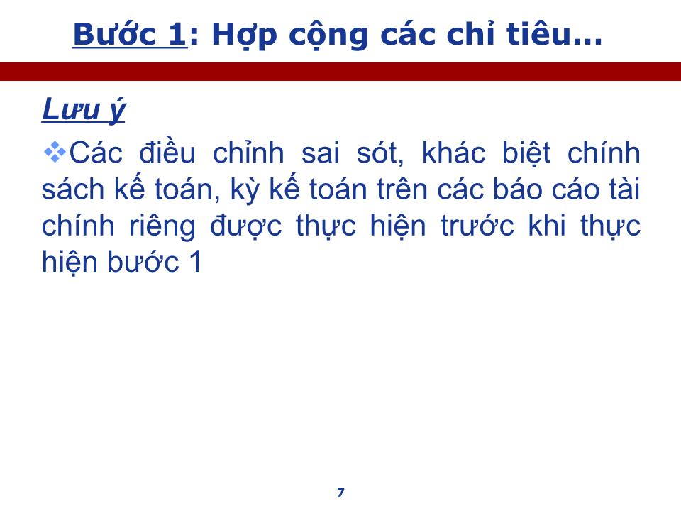 Bài giảng Kế toán tài chính doanh nghiệp nâng cao - Chương: Kỹ thuật lập Báo cáo tài chính hợp nhất - Nguyễn Thị Thanh Thủy trang 7