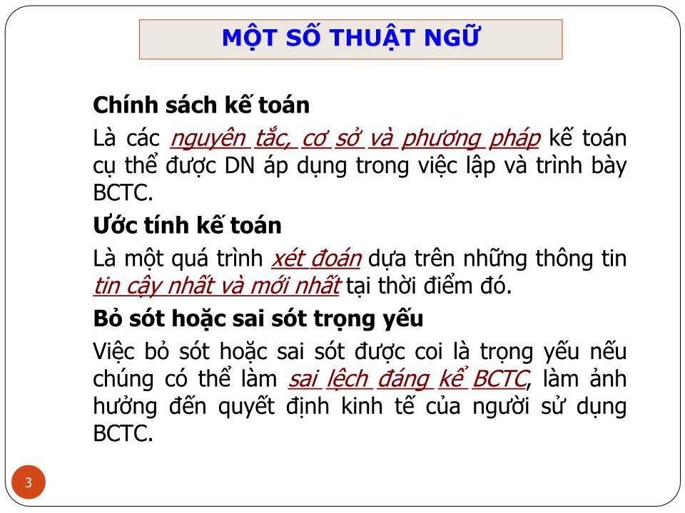 Bài giảng Kế toán tài chính doanh nghiệp (Phần 4) - Chương 3: Kế toán các nội dung liên quan đến thay đổi chính sách kế toán, ước tính kế toán và các sai sót (VAS 23, VAS 29) - Nguyễn Thị Thanh Thủy trang 3