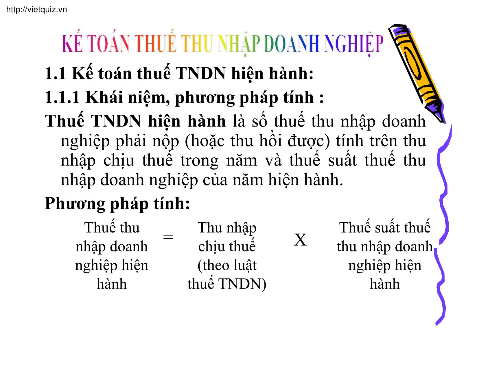 Bài giảng Kế toán thuế doanh nghiệp - Chương 14: Kế toán thuế thu nhập doanh nghiệp - Trần Phước trang 2