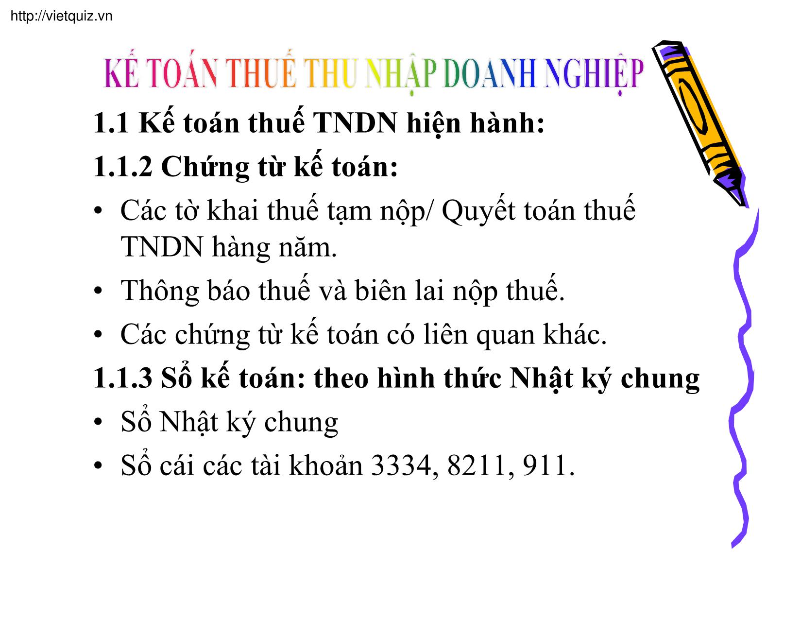 Bài giảng Kế toán thuế doanh nghiệp - Chương 14: Kế toán thuế thu nhập doanh nghiệp - Trần Phước trang 3