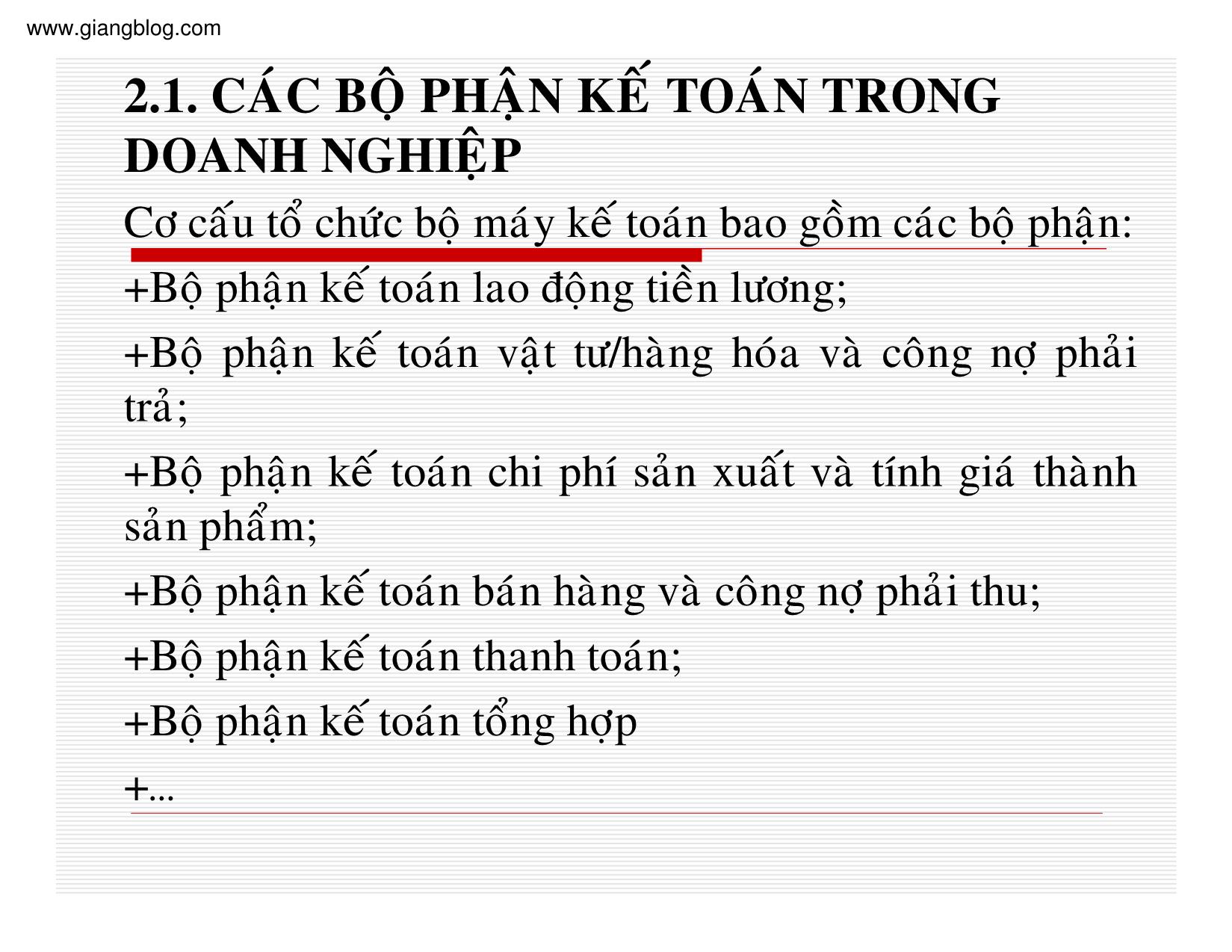 Bài giảng Kế toán thuế doanh nghiệp - Chương 2: Tổ chức bộ máy và mô hình kế toán trong doanh nghiệp trang 2