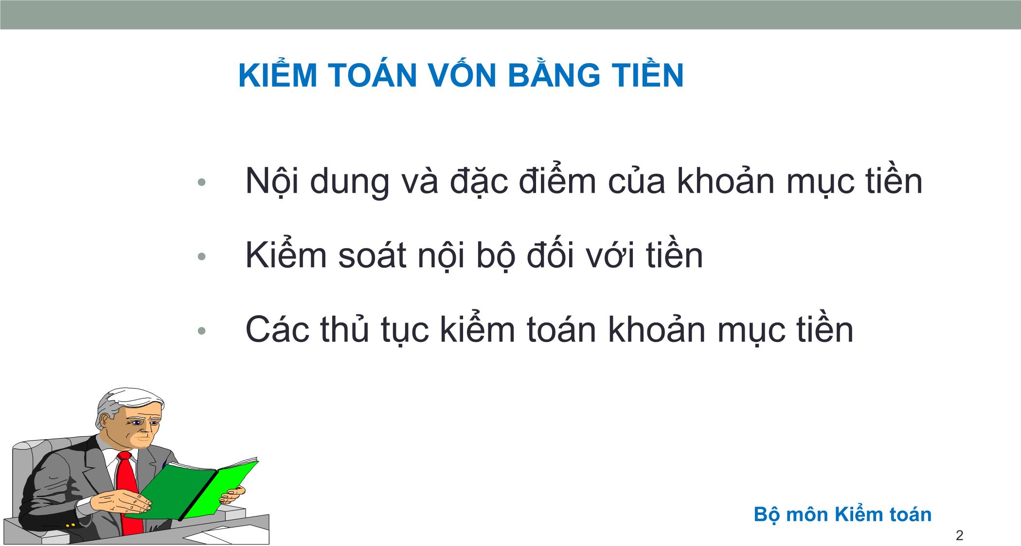 Bài giảng Kiểm toán căn bản - Chương 1: Kiểm toán tiền và các khoản tương đương tiền trang 2