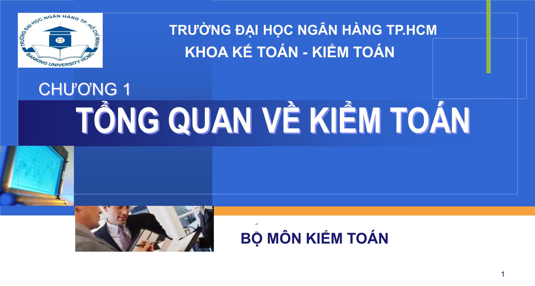 Bài giảng Kiểm toán - Chương 1: Tổng quan về kiểm toán trang 1