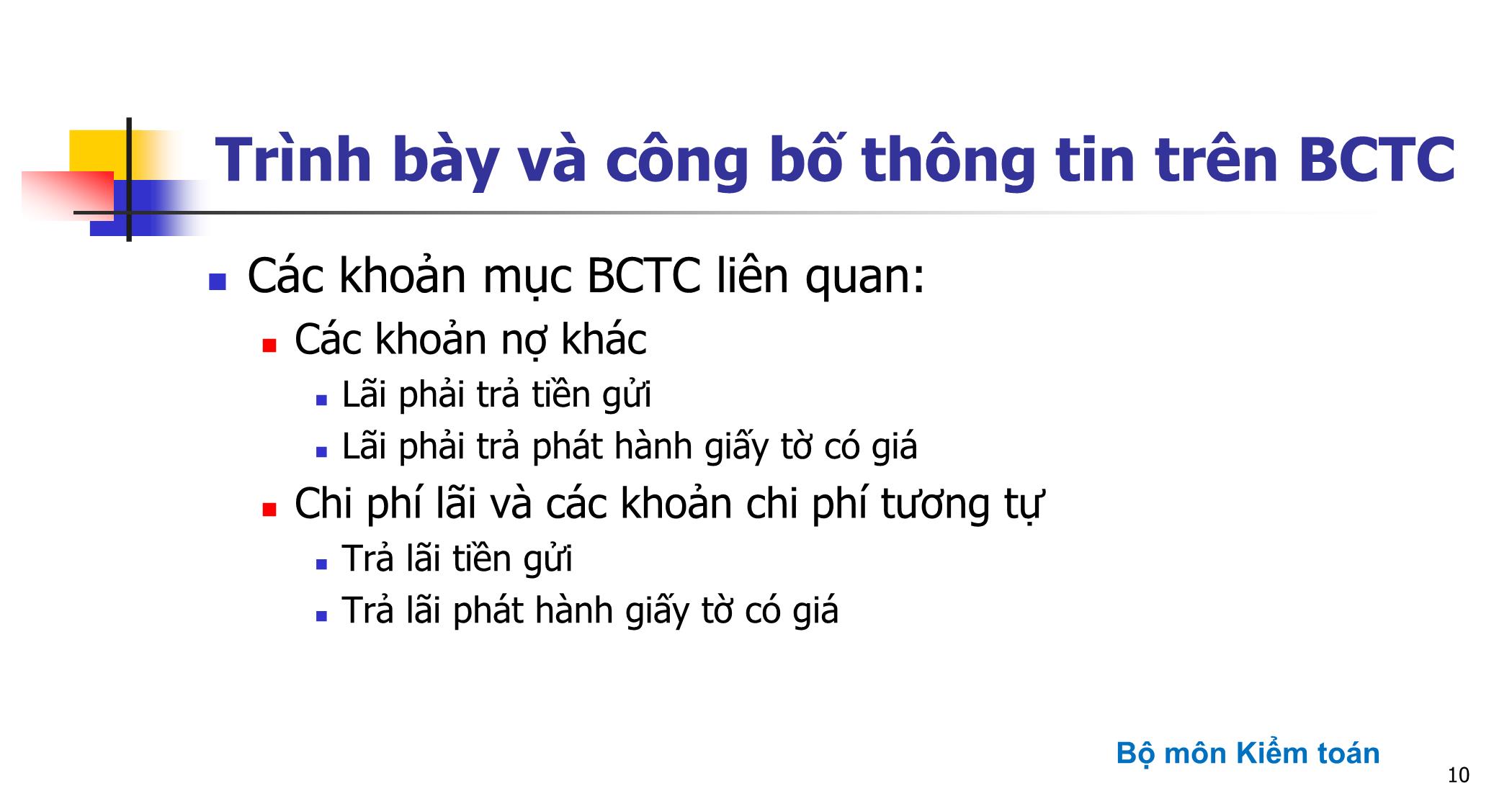 Bài giảng Kiểm toán ngân hàng - Chương 2: Kiểm toán các khoản mục tiền gửi của khách hàng và chi phí lãi trang 10