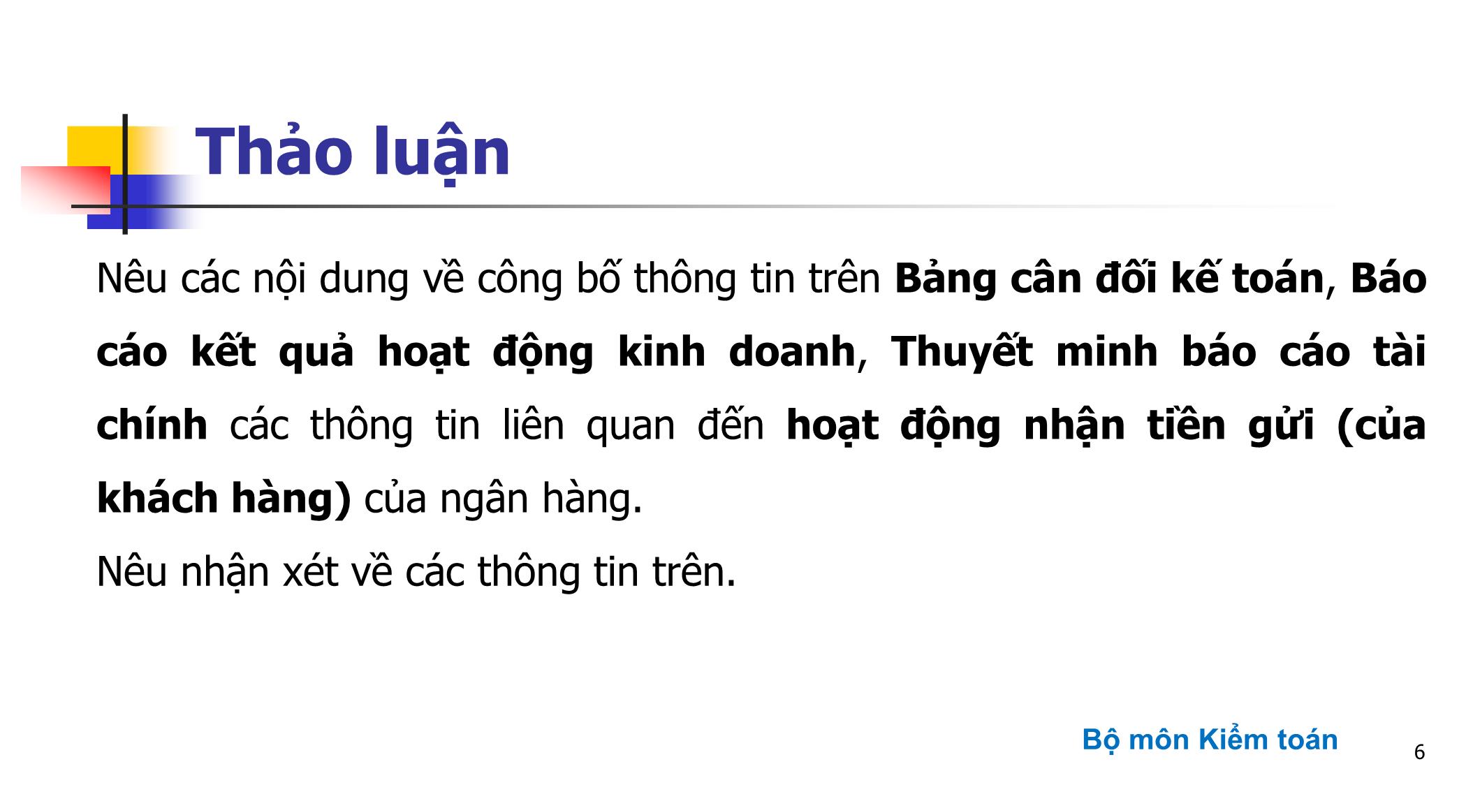 Bài giảng Kiểm toán ngân hàng - Chương 2: Kiểm toán các khoản mục tiền gửi của khách hàng và chi phí lãi trang 6