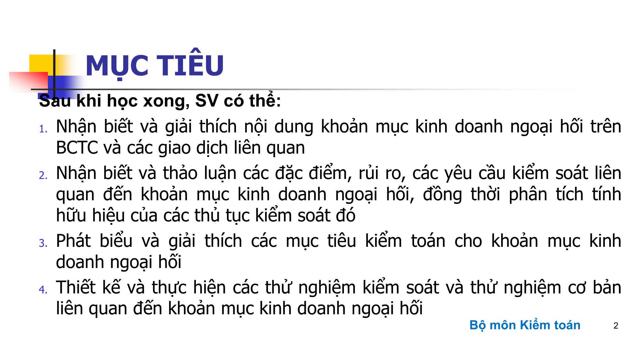 Bài giảng Kiểm toán ngân hàng - Chương 4: Kiểm toán các khoản mục kinh doanh ngoại hối trang 2