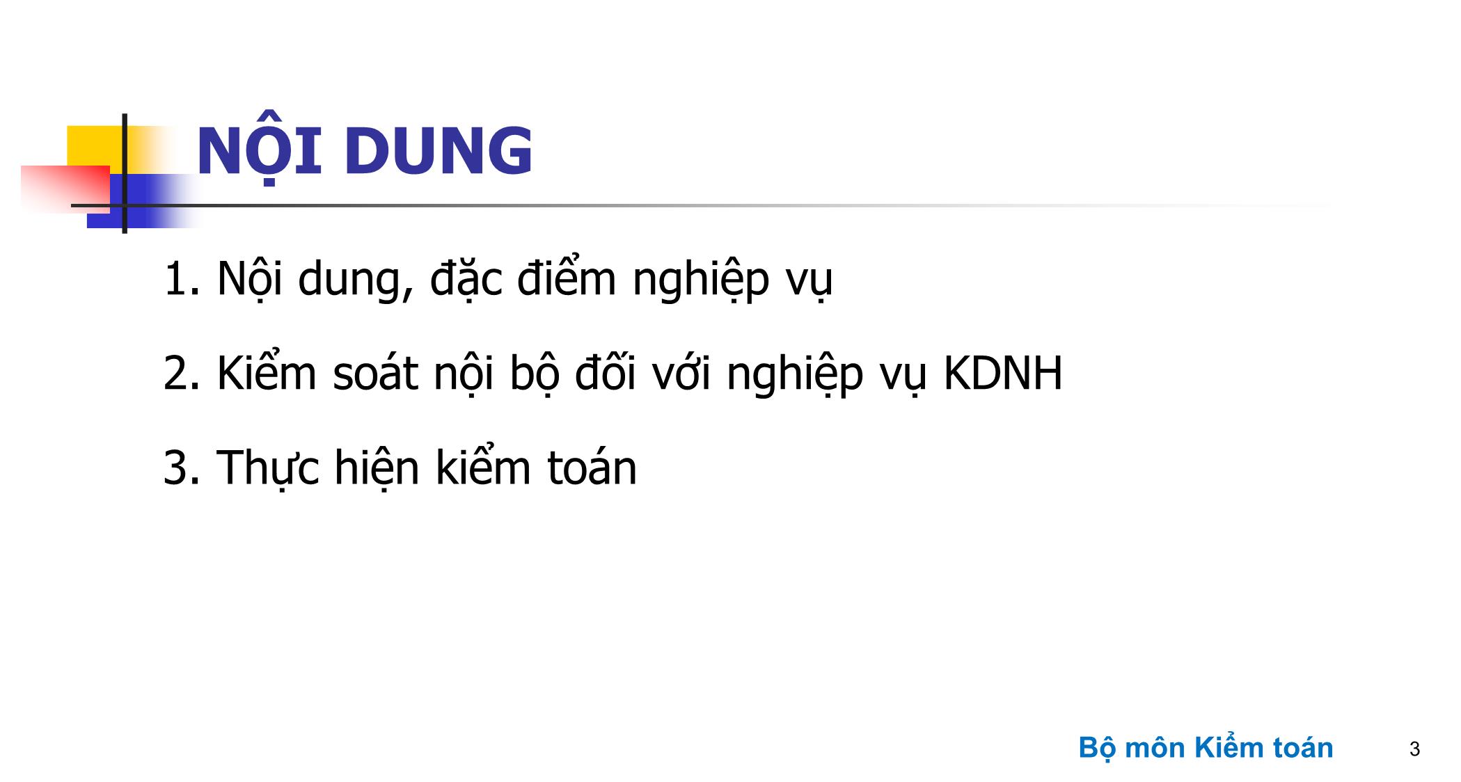 Bài giảng Kiểm toán ngân hàng - Chương 4: Kiểm toán các khoản mục kinh doanh ngoại hối trang 3