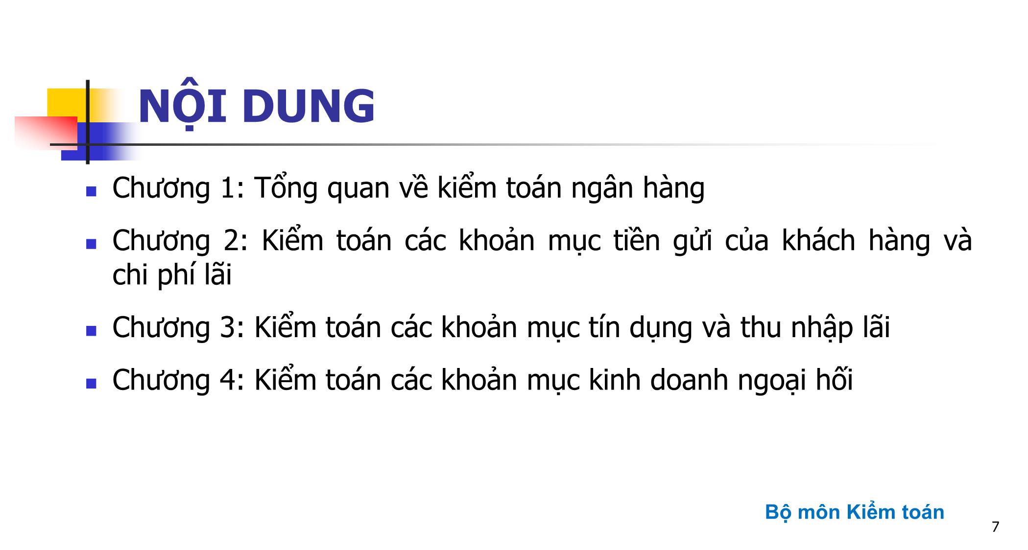 Bài giảng Kiểm toán ngân hàng - Chương mở đầu: Giới thiệu môn học trang 7