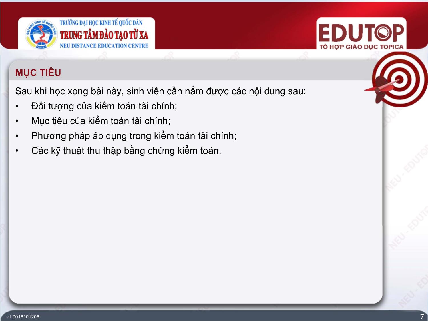 Bài giảng Kiểm toán tài chính - Bài 1: Đối tượng, mục tiêu và phương pháp kiểm toán tài chính - Nguyễn Thị Mỹ trang 7
