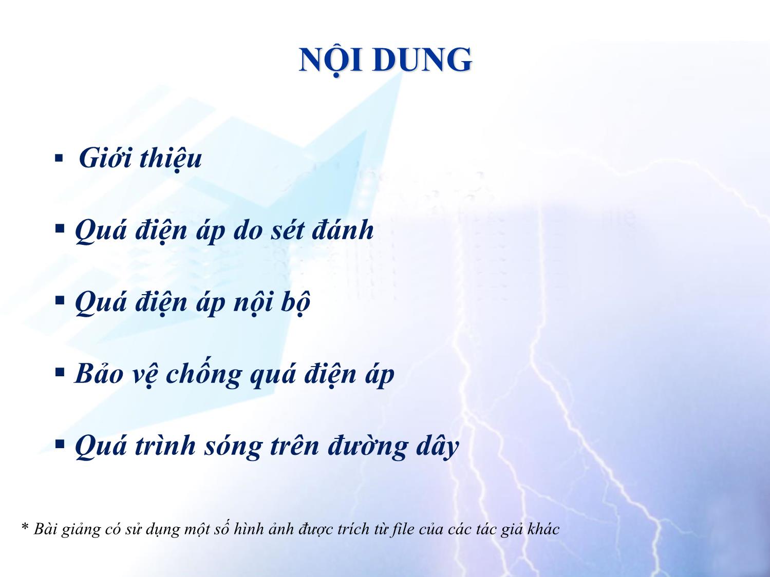 Bài giảng Kỹ thuật cao áp - Chương 10: Quá điện áp trong hệ thống điện trang 2