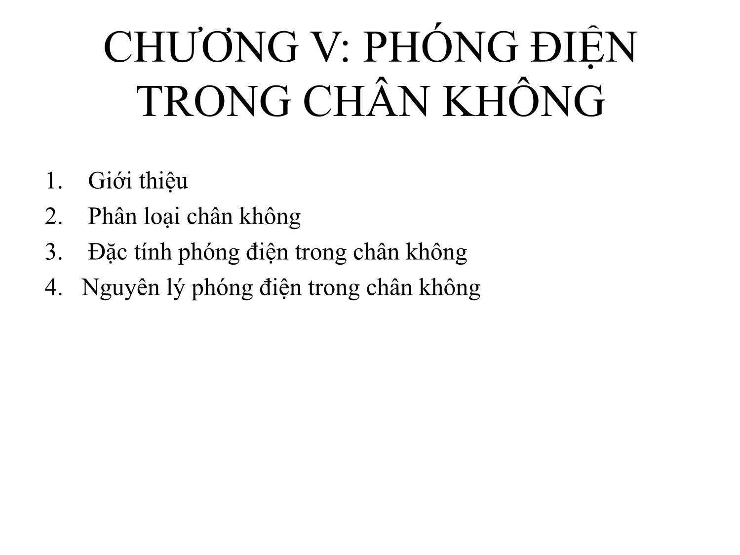 Bài giảng Kỹ thuật cao áp - Chương 5: Phóng điện trong chân không trang 1