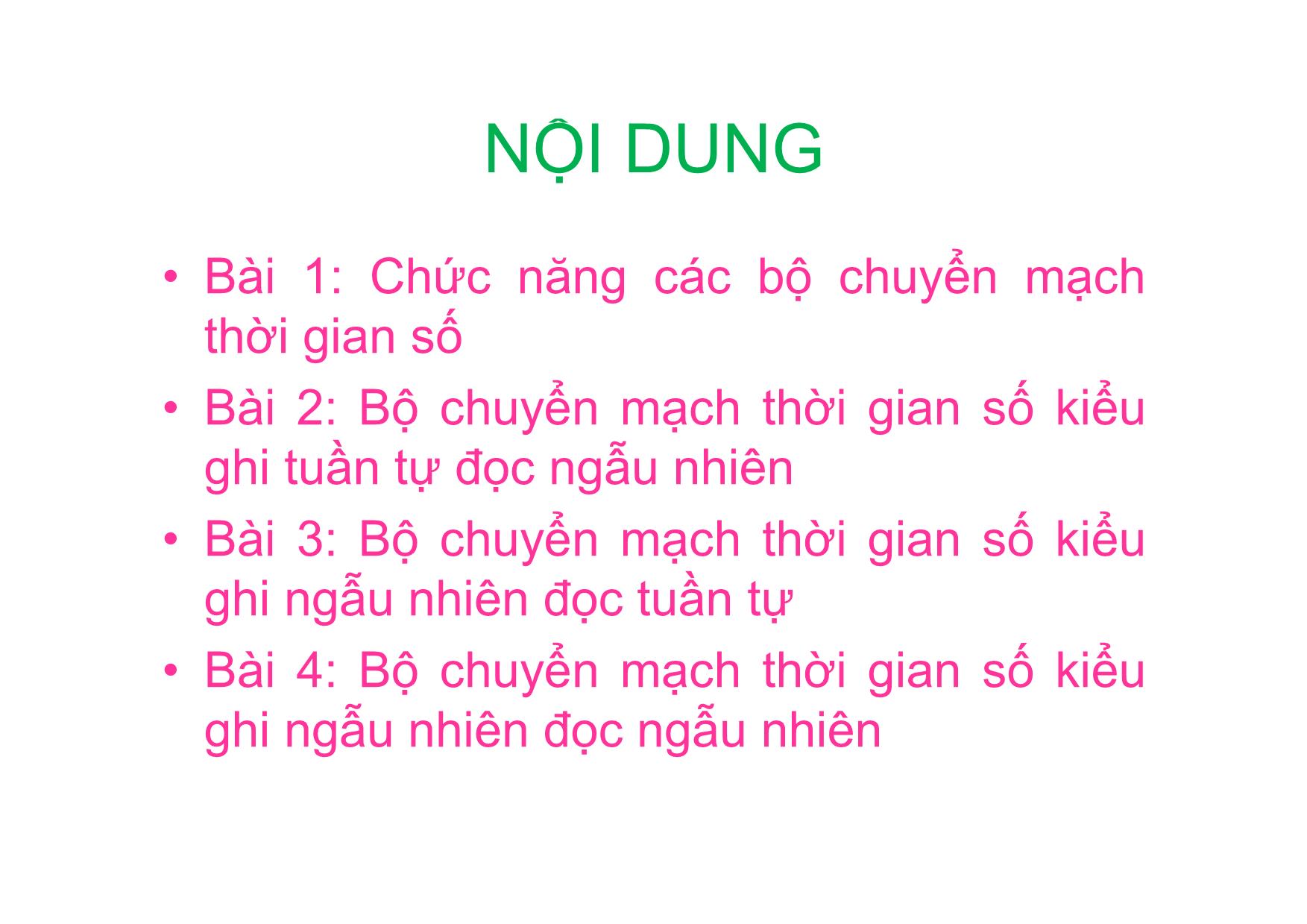 Bài giảng Kỹ thuật chuyên mạch - Chương 2: Các bộ chuyển mạch thời gian số cơ bản (Tiếp theo) trang 2