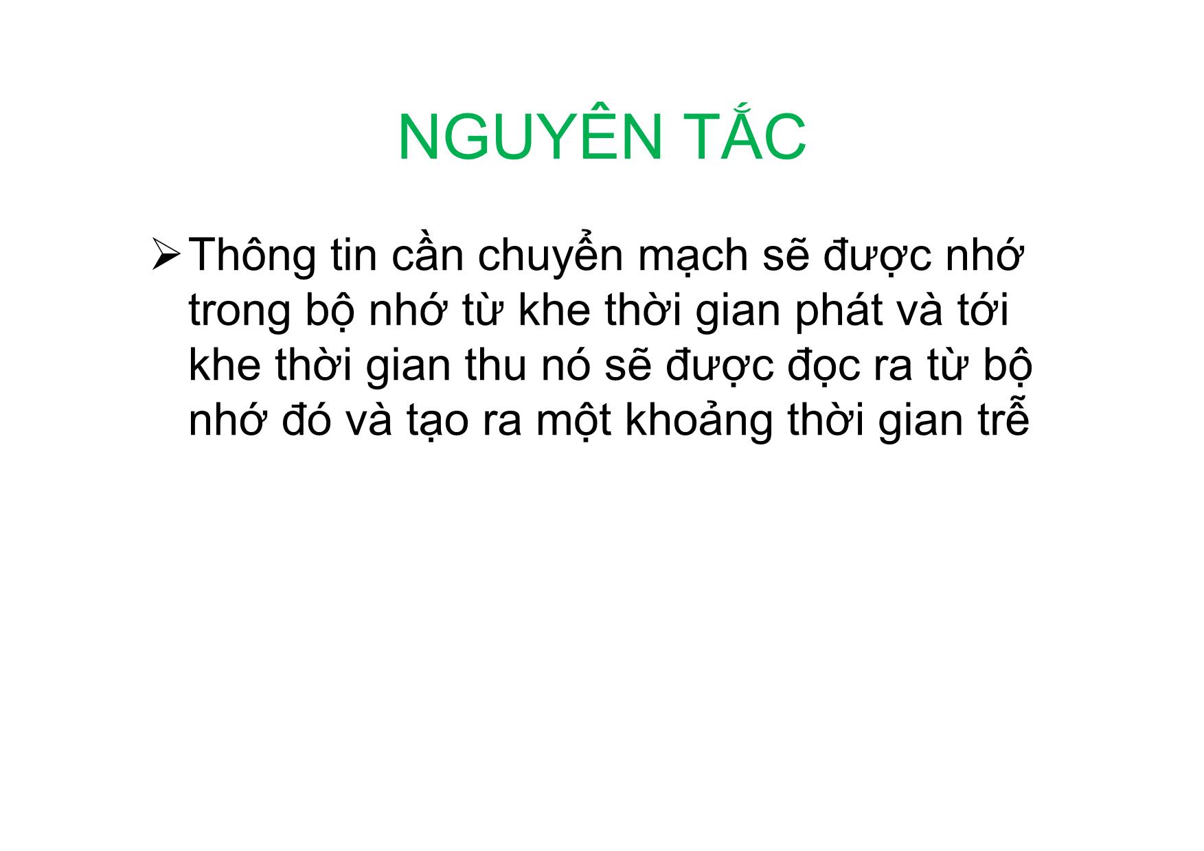 Bài giảng Kỹ thuật chuyên mạch - Chương 2: Các bộ chuyển mạch thời gian số cơ bản (Tiếp theo) trang 4