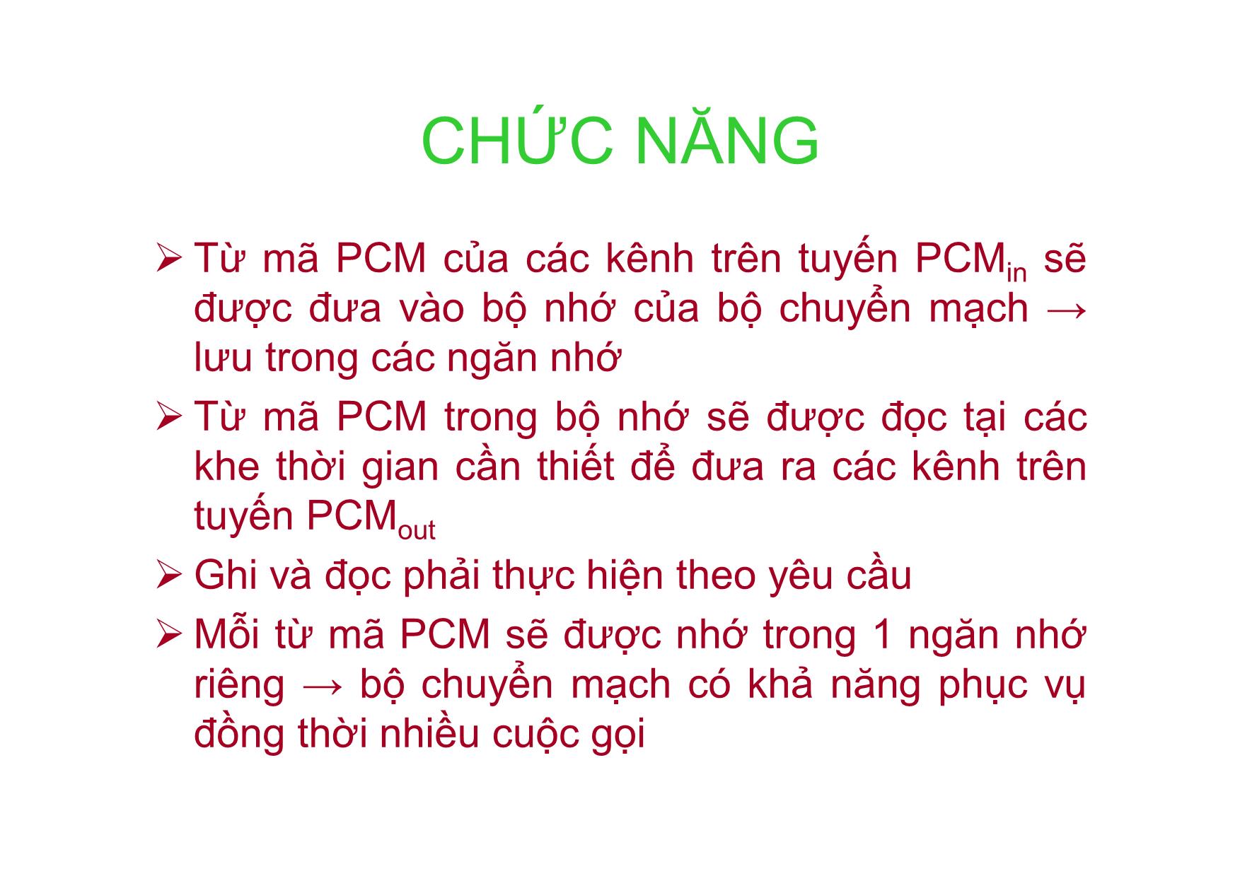 Bài giảng Kỹ thuật chuyên mạch - Chương 2: Các bộ chuyển mạch thời gian số cơ bản (Tiếp theo) trang 7