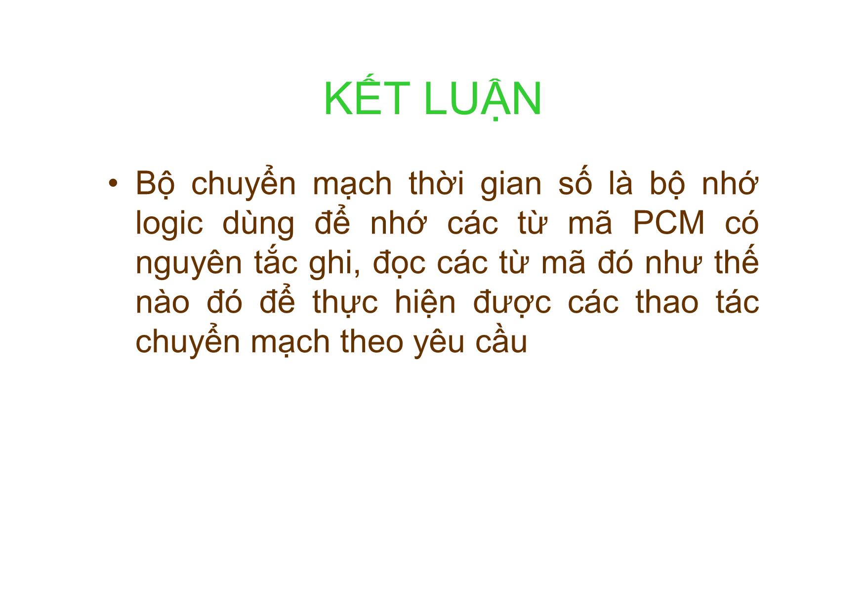 Bài giảng Kỹ thuật chuyên mạch - Chương 2: Các bộ chuyển mạch thời gian số cơ bản (Tiếp theo) trang 9