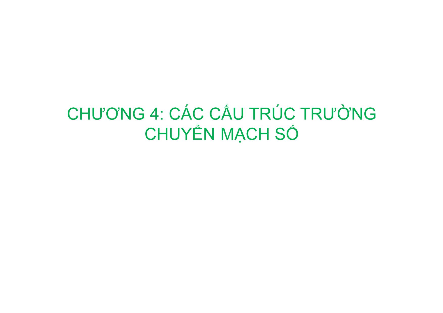 Bài giảng Kỹ thuật chuyên mạch - Chương 4: Các cấu trúc trường chuyển mạch số trang 1