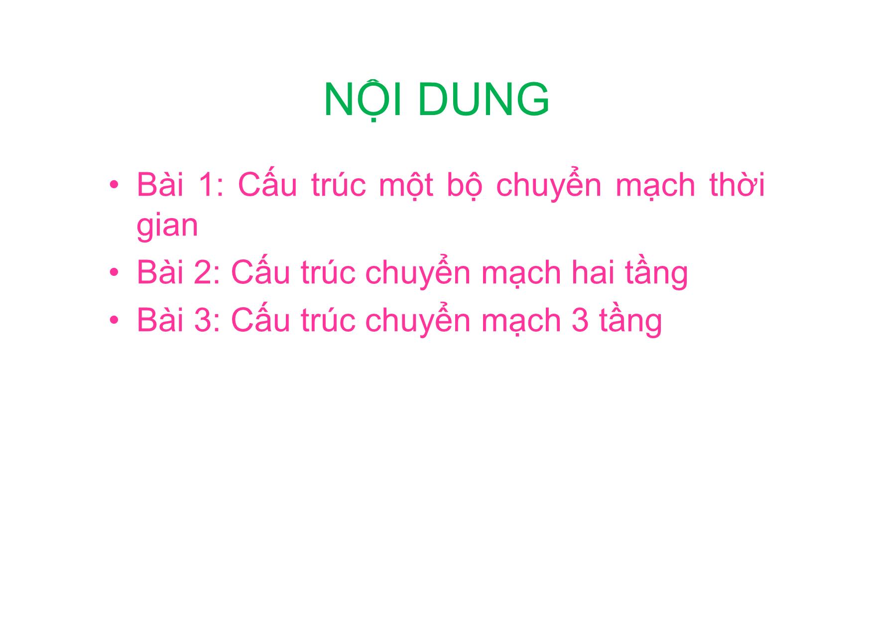 Bài giảng Kỹ thuật chuyên mạch - Chương 4: Các cấu trúc trường chuyển mạch số trang 2