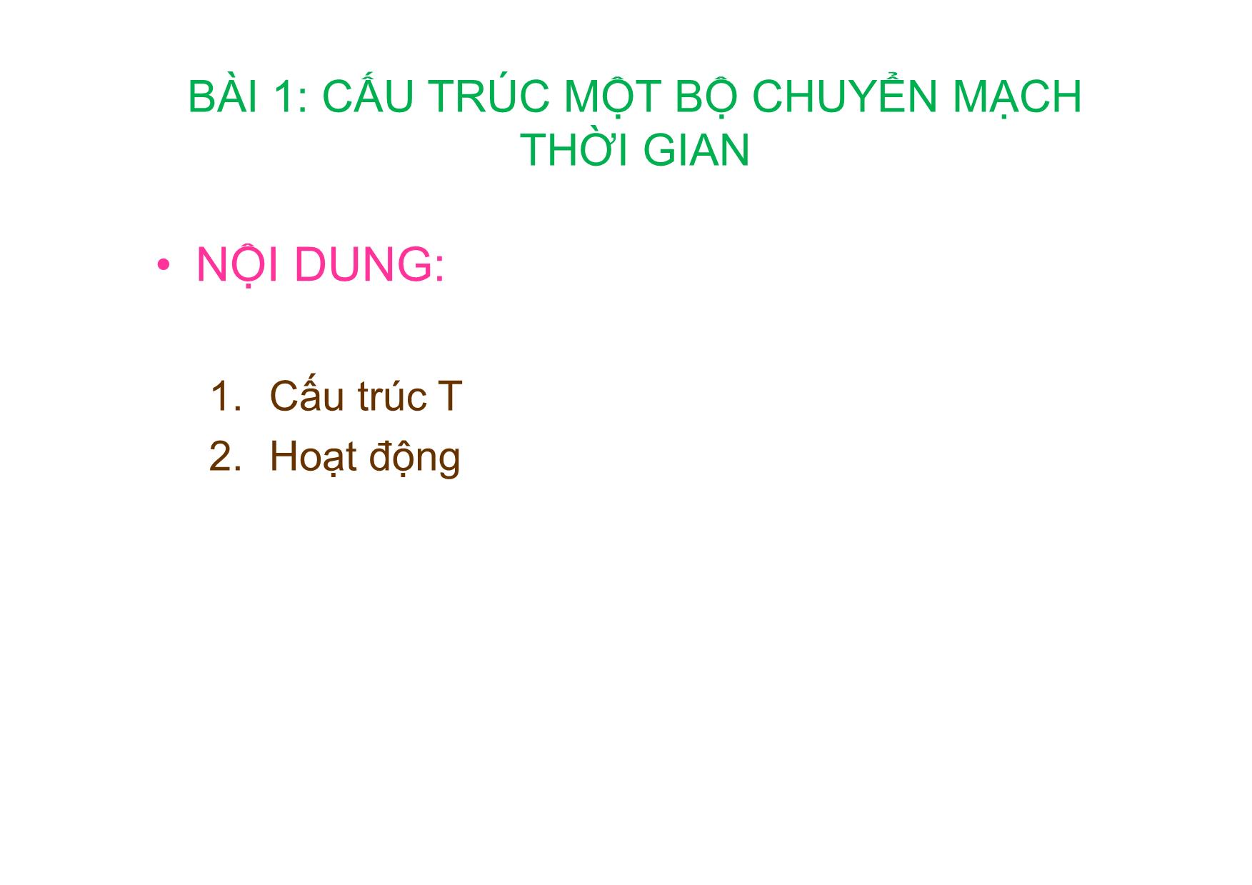 Bài giảng Kỹ thuật chuyên mạch - Chương 4: Các cấu trúc trường chuyển mạch số trang 3