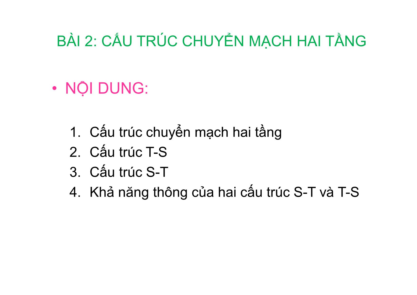 Bài giảng Kỹ thuật chuyên mạch - Chương 4: Các cấu trúc trường chuyển mạch số trang 7