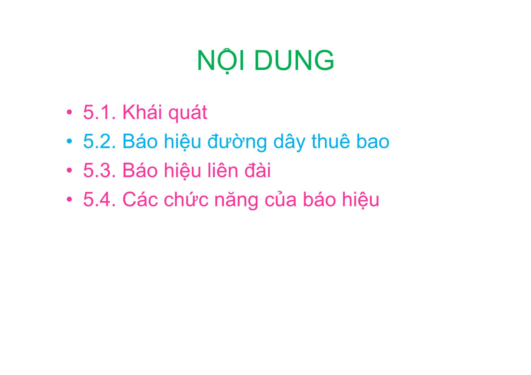 Bài giảng Kỹ thuật chuyên mạch - Chương 5: Khái quát chung về hệ thống báo hiệu trong mạng viễn thông trang 6