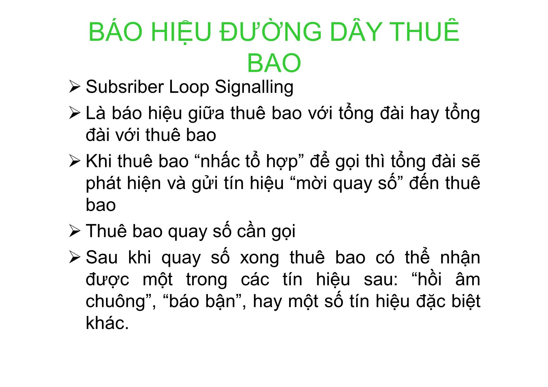 Bài giảng Kỹ thuật chuyên mạch - Chương 5: Khái quát chung về hệ thống báo hiệu trong mạng viễn thông trang 7