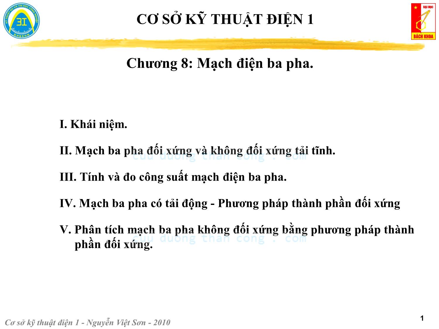 Bài giảng Kỹ thuật điện 1 - Chương 8: Mạch điện ba pha - Nguyễn Việt Sơn trang 1