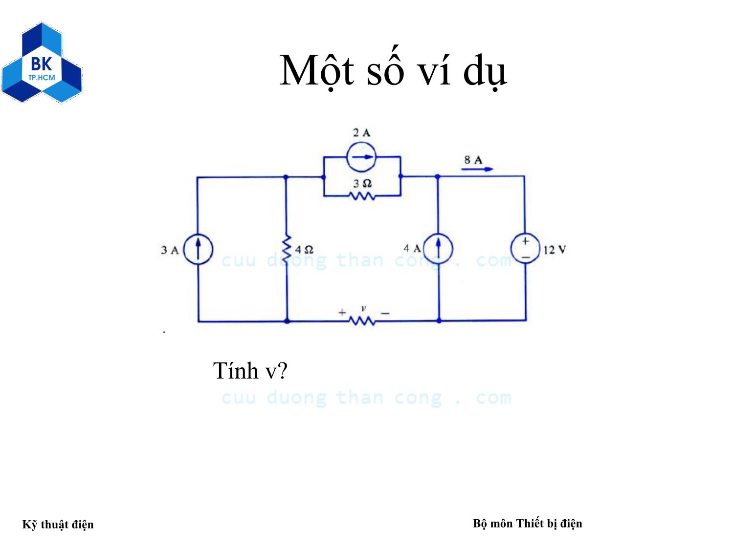 Bài giảng Kỹ thuật điện - Chương 1: Tổng quan về mạch điện PP Giải mạch điện DC trang 8