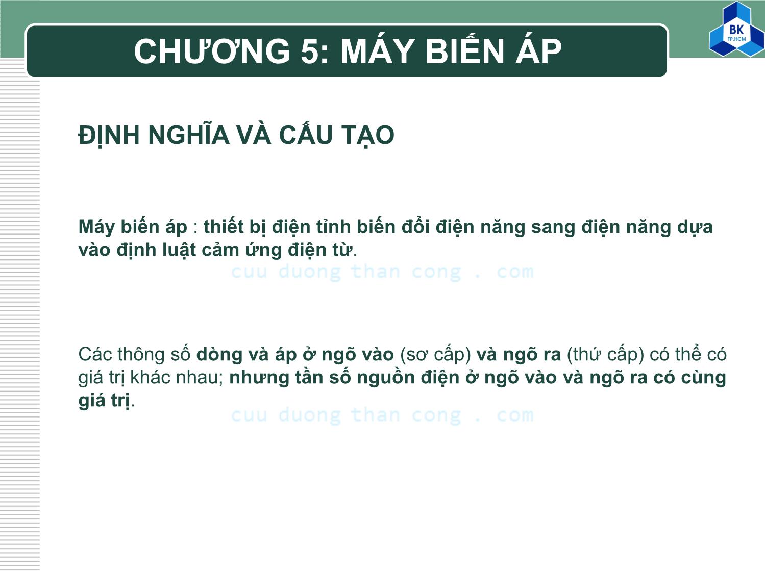 Bài giảng Kỹ thuật điện - Chương 5: Máy biến áp trang 5