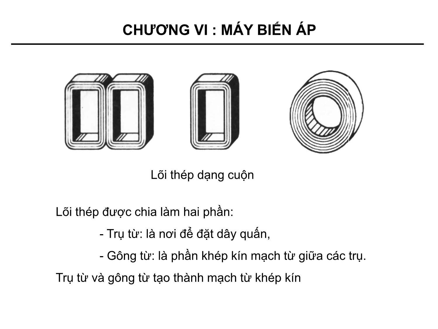 Bài giảng Kỹ thuật điện - Chương 6: Máy biến áp trang 5