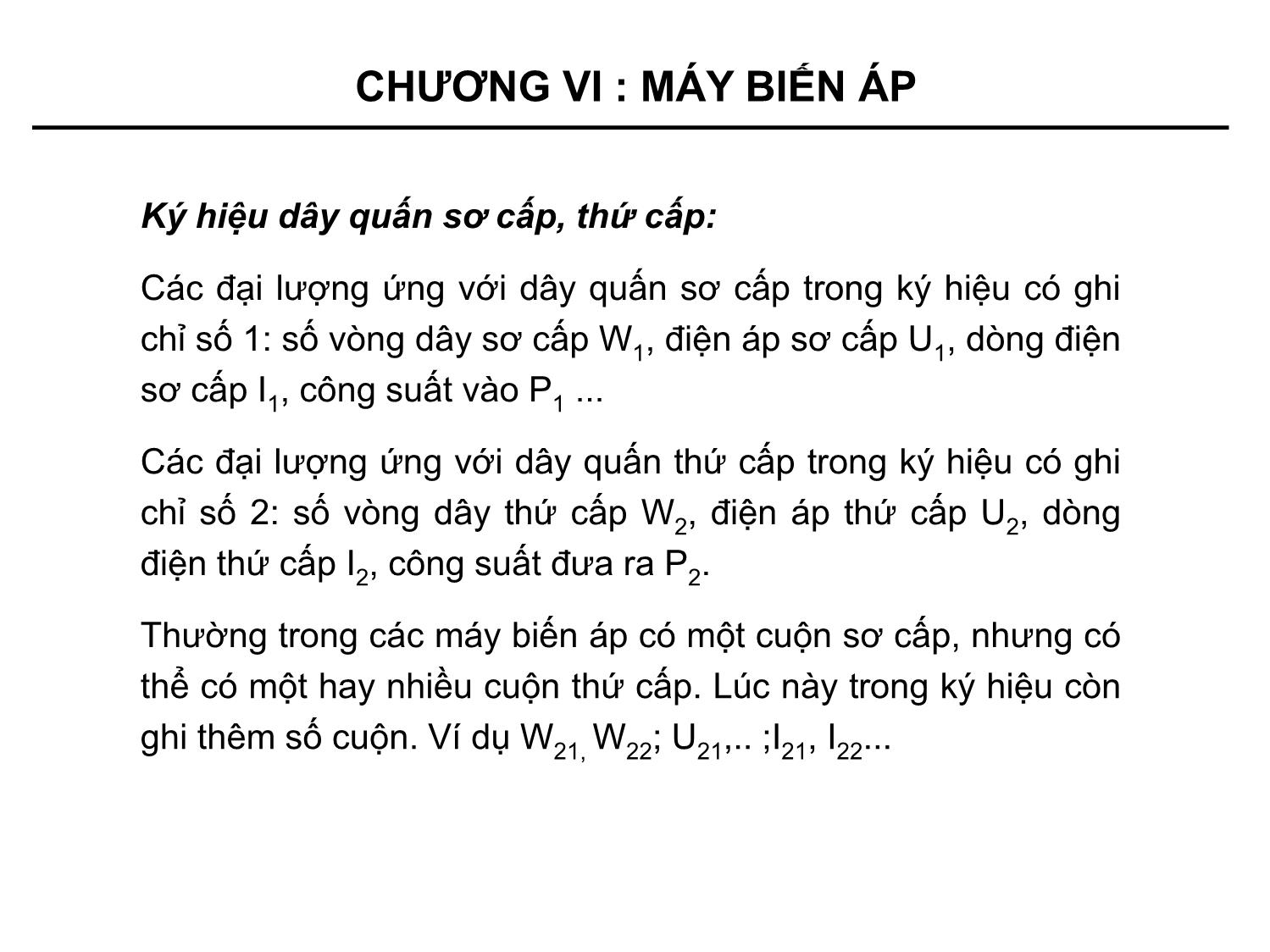 Bài giảng Kỹ thuật điện - Chương 6: Máy biến áp trang 7