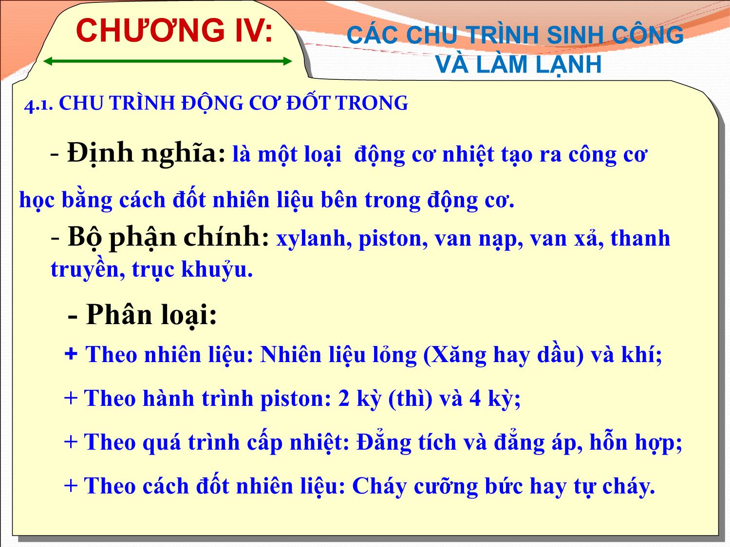 Bài giảng Kỹ thuật nhiệt - Chương 4: Các chu trình sinh công và làm lạnh - Ngô Phi Mạnh trang 1