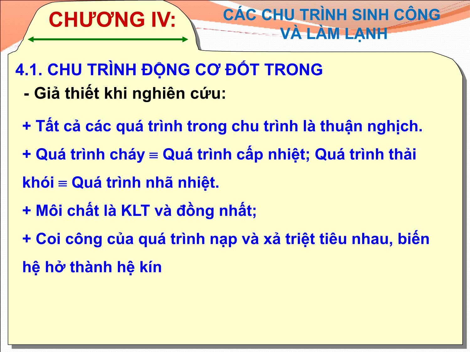 Bài giảng Kỹ thuật nhiệt - Chương 4: Các chu trình sinh công và làm lạnh - Ngô Phi Mạnh trang 3