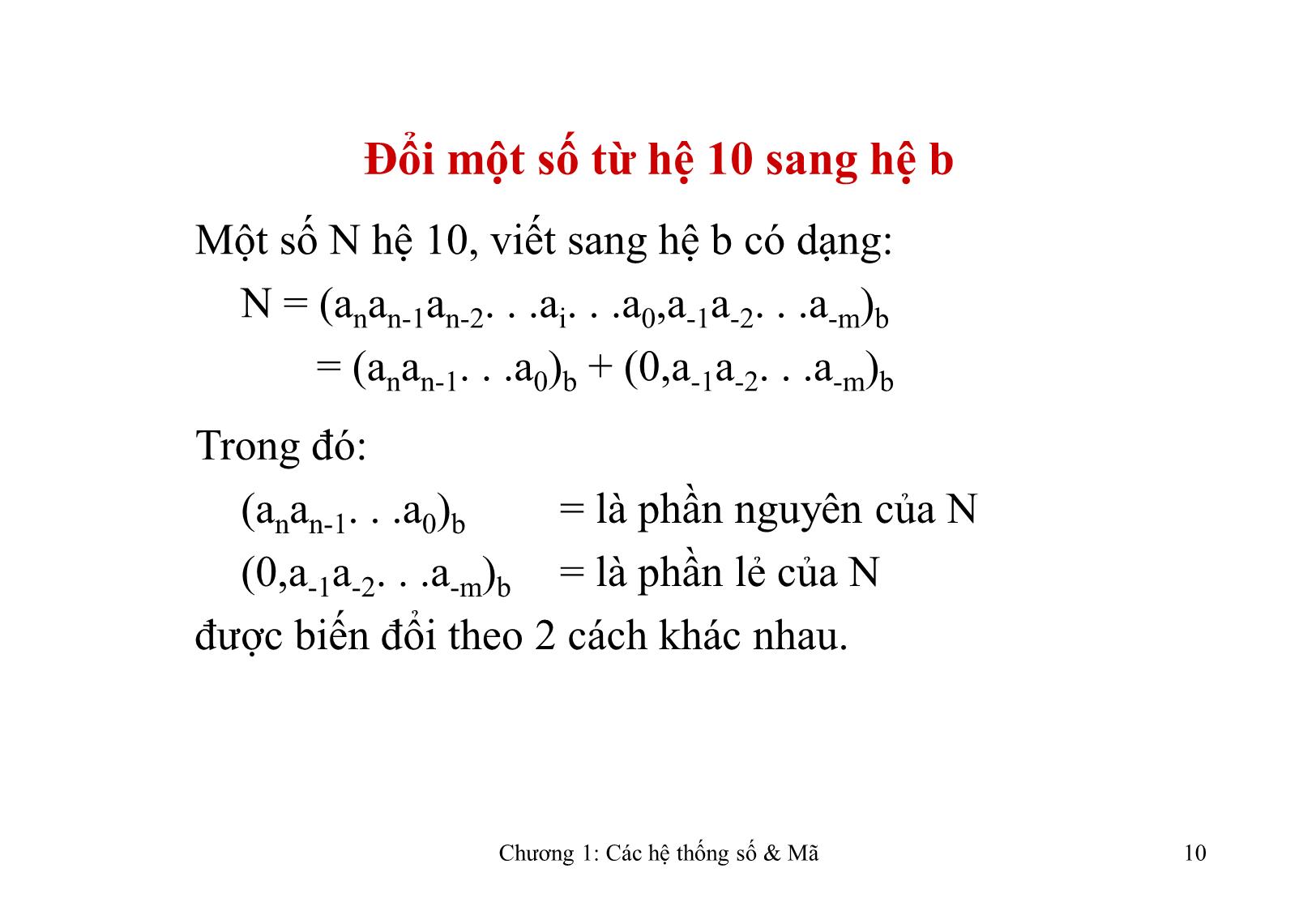 Bài giảng Kỹ thuật số - Chương 1: Các hệ thống số và mã trang 10