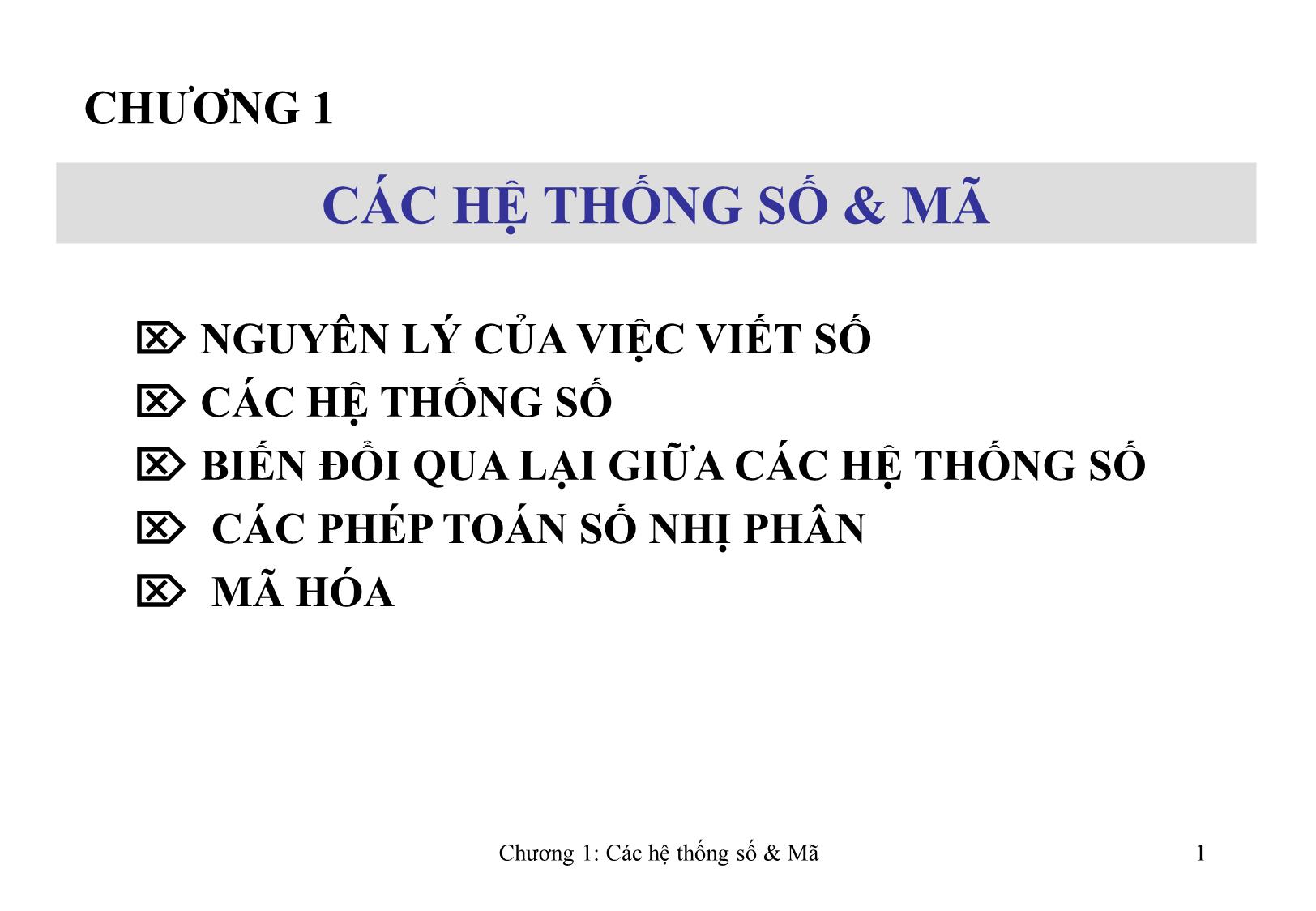 Bài giảng Kỹ thuật số - Chương 1: Các hệ thống số và mã trang 1