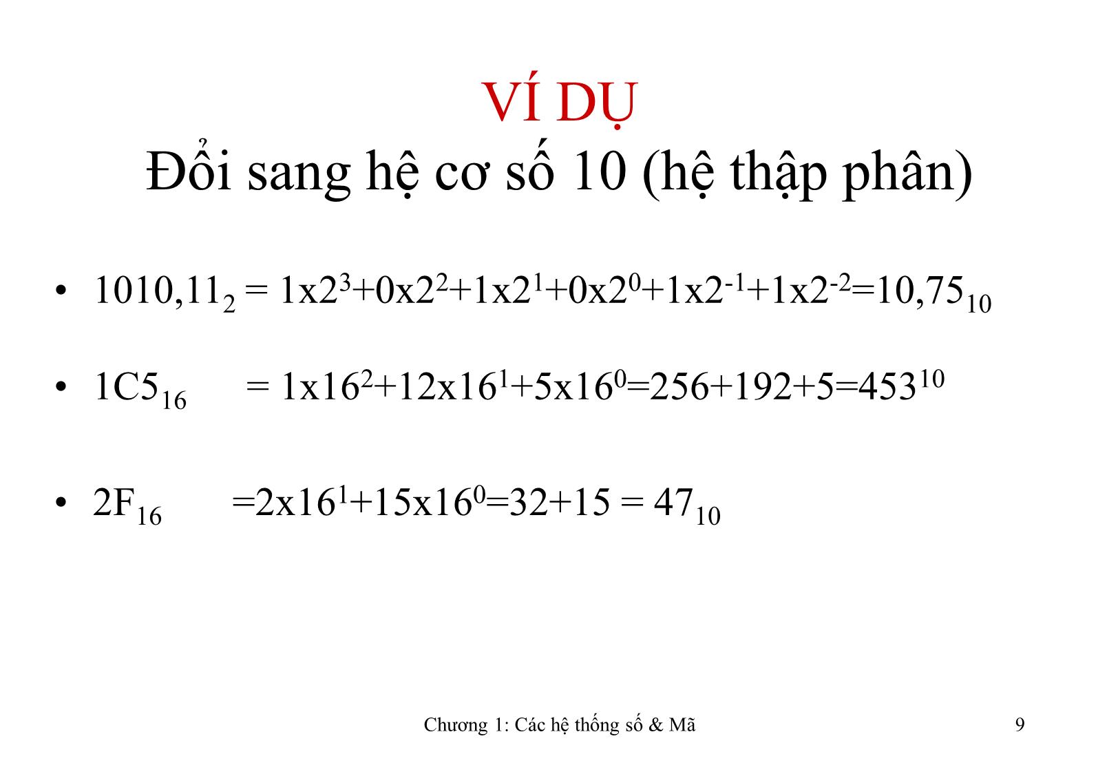 Bài giảng Kỹ thuật số - Chương 1: Các hệ thống số và mã trang 9